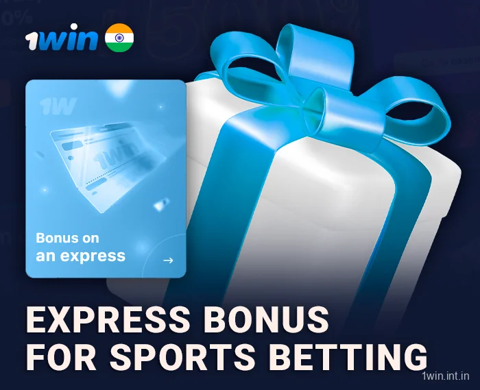 1win Express Bonus In India