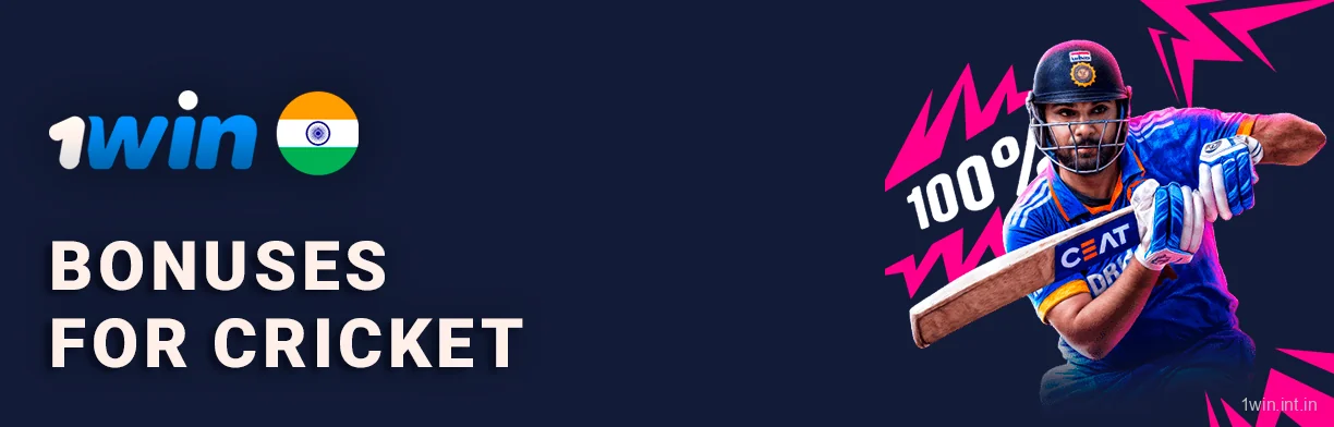 List of Actual Cricket Bonuses at 1Win India