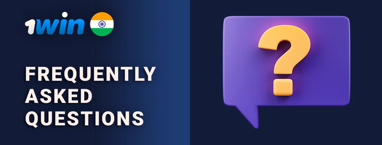 1Win Frequently Asked Questions