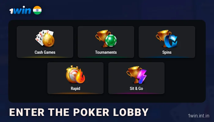 Enter 1Win Poker Lobby, select poker game type